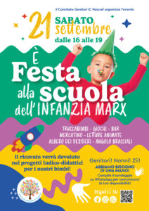 Il Comitato Genitori organizza l’evento: “È FESTA ALLA SCUOLA DELL’INFANZIA MARX” – Sabato 21 settembre – Scuola dell’Infanzia MARX